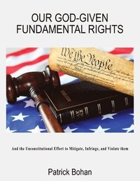 bokomslag Our God Given Fundamental Rights