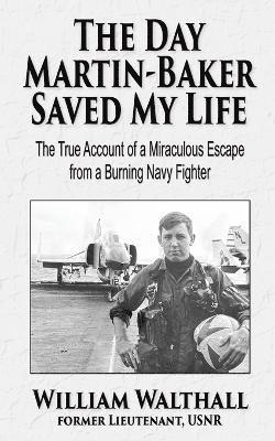 bokomslag Day Martin-Baker Saved My Life