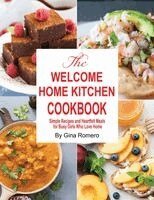 Gina Romero - Welcome Home Kitchen Cookbook, Häftad