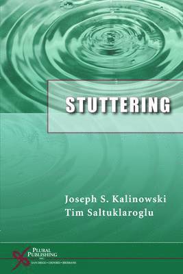 Joseph Kalinowski, Tim Saltuklaroglu - Stuttering, Häftad
