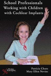 bokomslag School Professionals Working with Children with Cochlear Implants