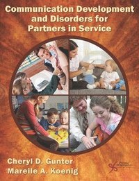 bokomslag Communication Development and Disorders for Partners in Service