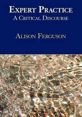 Alison Ferguson - Expert Practice, Häftad