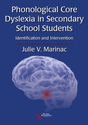 bokomslag Phonological Core Dyslexia in Secondary School Students