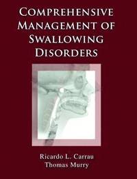 bokomslag Comprehensive Management of Swallowing Disorders