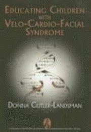 bokomslag Practical Handbook for Educating Children with Velo-cardio-facial Syndrome and Other Developmental Disabilities