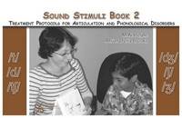 bokomslag Sound Stimuli: Assessment and Treatment Protocols for Articulation and Phonological Disorders: Vol. 2 For /t/ /d/ /[iota]/ /[zeta]/ /[iota]/ /[zeta]/