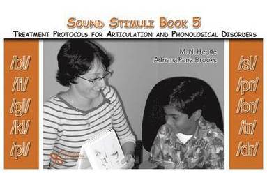 bokomslag Sound Stimuli: For Assessment and Treatment Protocols for Articulation and Phonological Disorders: Vol. 5 For /bl/ /fl/ /gl/ /kl/ /pl/ /sl/ /pr/ /br/ /tr/ /dr/