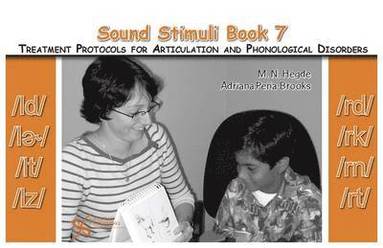 bokomslag Sound Stimuli: Assessment and Treatment Protocols for Articulation and Phonological Disorders: Vol. 7 For /ld/ /l[alpha][upsilon] /lt/ /lz/ /rd/ /rk/ /rn/ /rt/