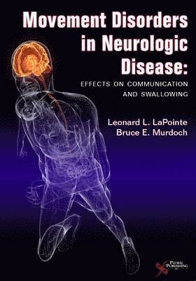 Movement Disorders in Neurologic Disease 1