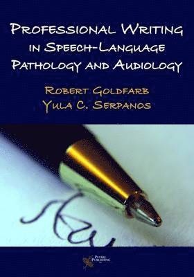 Professional Writing in Speech-language Pathology and Audiology 1