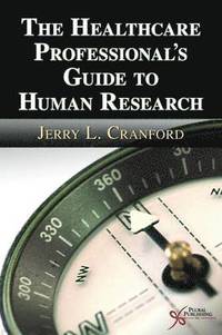 bokomslag Health Care Professional's Guide to Human Research