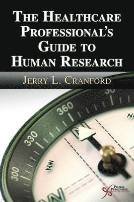 bokomslag Health Care Professional's Guide to Human Research