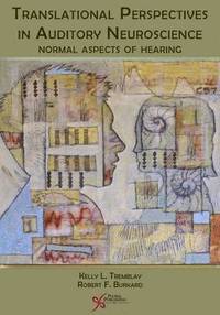 bokomslag Translational Perspectives in Auditory Neuroscience