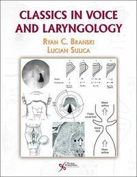 bokomslag Classics in Voice and Laryngology