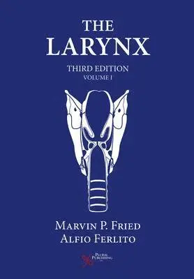 Marvin P. Fried, Alfio Ferlito - The Larynx, Inbunden. Tillgänglighet: Tillfälligt slut