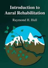 bokomslag Introduction to Aural Rehabilitation