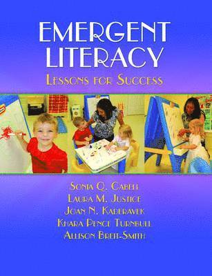 Sonia Q. Cabell, Laura Justice, Joan N. Kaderavek - Emergent Literacy, Häftad