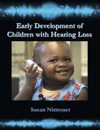 bokomslag Early Development of Children with Hearing Loss