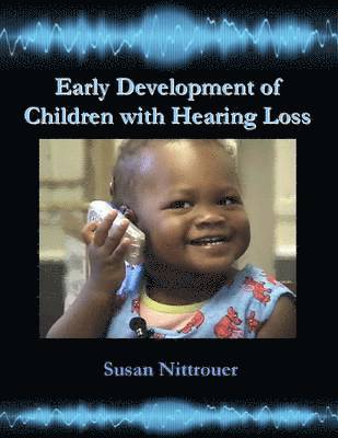 bokomslag Early Development of Children with Hearing Loss