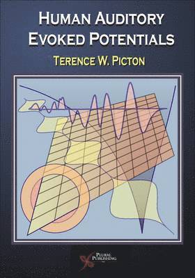 Terence W. Picton - Human Auditory Evoked Potentials, Inbunden