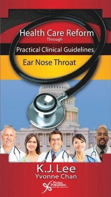 Health Care Reform Through Practical Clinical Guidelines 1