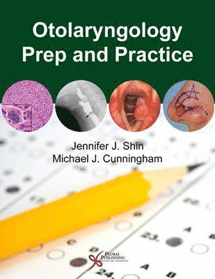 Otolaryngology Prep and Practice 1