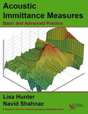 Acoustic Immittance Measures 1