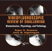 bokomslag Videofluoroscopic Review of Swallowing: Biomechanics, Physiology, and Pathology DVD