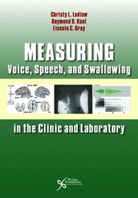 bokomslag Measuring Voice, Speech, and Swallowing in the Clinic and Laboratory