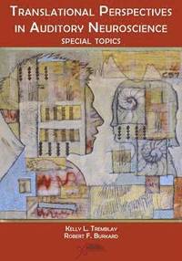 bokomslag Translational Perspectives in Auditory Neuroscience
