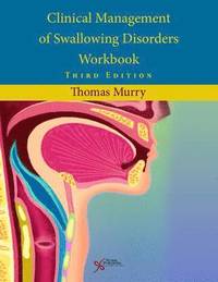 bokomslag Clinical Management of Swallowing Disorders Workbook