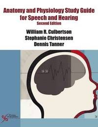 bokomslag Anatomy and Physiology Study Guide for Speech and Hearing