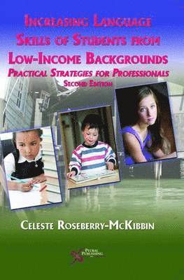 Celeste Roseberry-McKibbin - Increasing Language Skills of Students from Low-Income Backgrounds, Häftad