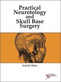 bokomslag Practical Neurotology and Skull Base Surgery