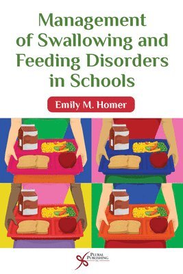 bokomslag Management of Swallowing and Feeding Disorders in Schools