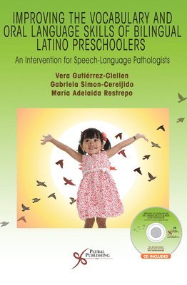 Improving the Vocabulary and Oral Language Skills of Bilingual Latino Preschoolers 1