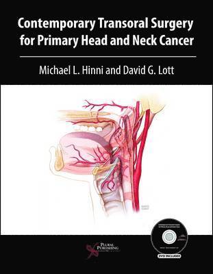 Contemporary Transoral Surgery for Primary Head and Neck Cancer 1