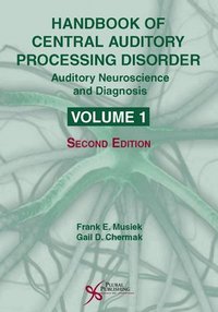 bokomslag Handbook of Central Auditory Processing Disorder: Auditory Neuroscience and Diagnosis