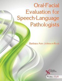 bokomslag Oral-Facial Evaluation for Speech-Language Pathologists