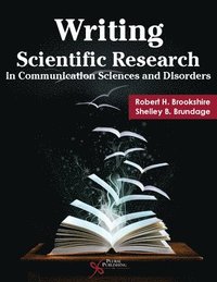 bokomslag Writing Scientific Research in Communication Sciences and Disorders