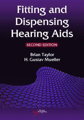 Fitting and Dispensing Hearing Aids 1
