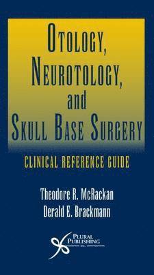 Theodore R. McRackan, Theodore R. McRackan, Derald E. Brackmann - Otology, Neurotology, and Skull Base Surgery, Häftad. Tillgänglighet: Tillfälligt slut