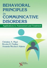 bokomslag Behavioral Principles in Communicative Disorders