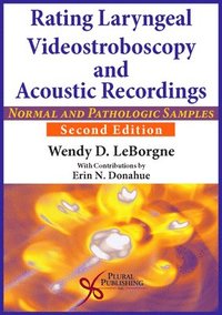 bokomslag Rating Laryngeal Videostroboscopy and Acoustic Recordings