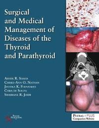 bokomslag Surgical and Medical Management of Diseases of the Thyroid and Parathyroid