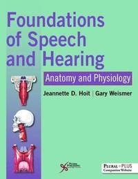 bokomslag Foundations of Speech and Hearing