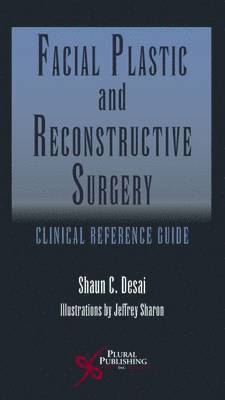 TBD, Shaun C. Desai - Facial Plastic and Reconstructive Surgery, Häftad
