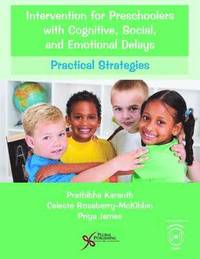 bokomslag Intervention for Preschoolers with Cognitive, Social, and Emotional Delays