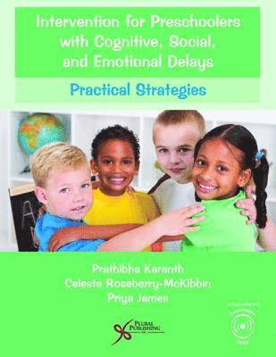 Intervention for Preschoolers with Cognitive, Social, and Emotional Delays 1